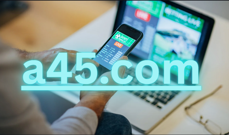 A45.com